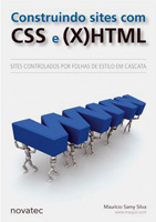 Livro Construindo Sites com CSS e X(HTML) - Autor Maurício Samy Silva